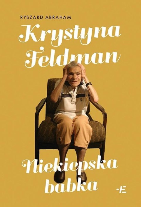 Krystyna Feldman. Niekiepska babka Krystyna Feldman. Niekiepska babka