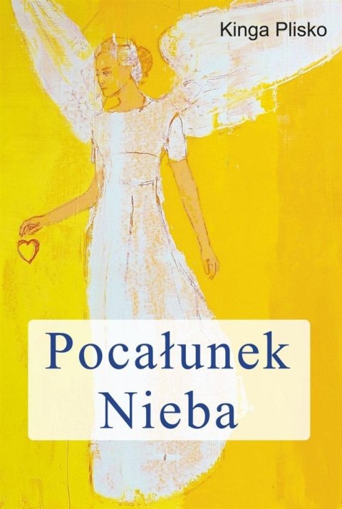 Pocałunek Nieba Pocałunek Nieba