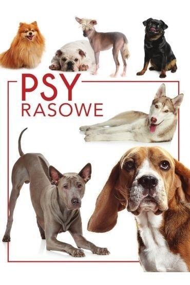 Psy rasowe Psy rasowe