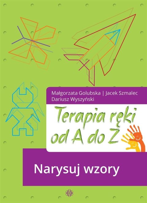 Terapia ręki od A do Z. Narysuj wzory w.2024 Terapia ręki od A do Z. Narysuj wzory w.2024