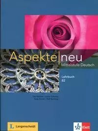 Aspekte neu B2 Lehrbuch Aspekte neu B2 Lehrbuch