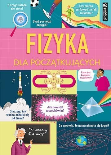 Fizyka dla początkujących Fizyka dla początkujących