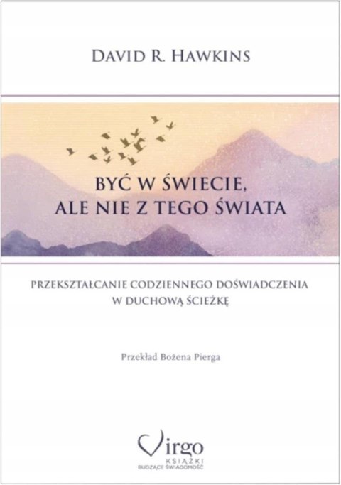 Być w świecie, ale nie z tego świata Być w świecie, ale nie z tego świata