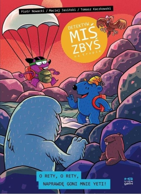 Detektyw Miś Zbyś na tropie. O rety, o rety... Detektyw Miś Zbyś na tropie. O rety, o rety...