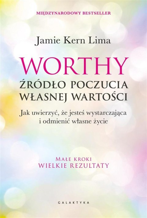 Worthy - źródło poczucia własnej wartości Worthy - źródło poczucia własnej wartości