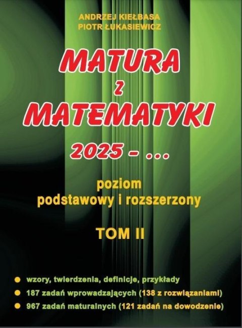 Matura z matematyki 2025 - ... T.2 ZPiR Matura z matematyki 2025 - ... T.2 ZPiR