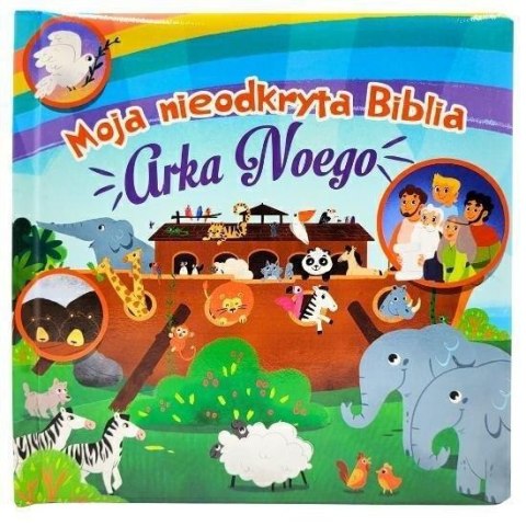 Moja nieodkryta Biblia. Arka Noego Moja nieodkryta Biblia. Arka Noego