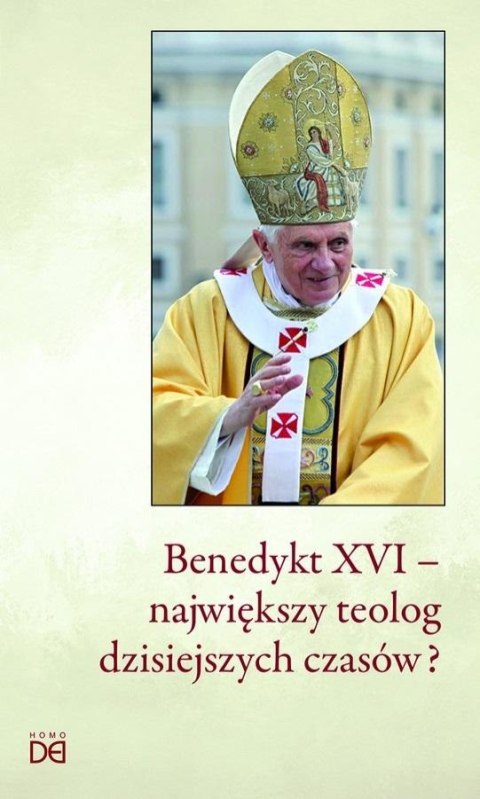 Benedykt XVI - największy teolog dzisiejszych... Benedykt XVI - największy teolog dzisiejszych...