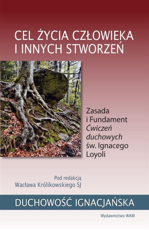 Cel życia człowieka i innych stworzeń Cel życia człowieka i innych stworzeń