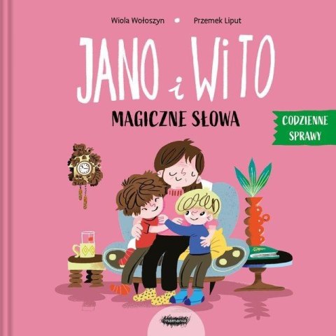 Jano i Wito. Jano i Wito. Magiczne słowa Jano i Wito. Jano i Wito. Magiczne słowa