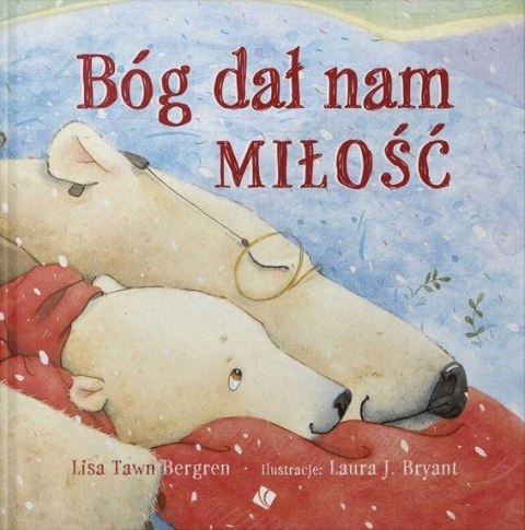 Bóg dał nam miłość Bóg dał nam miłość