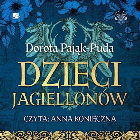 Dzieci Jagiellonów Dzieci Jagiellonów