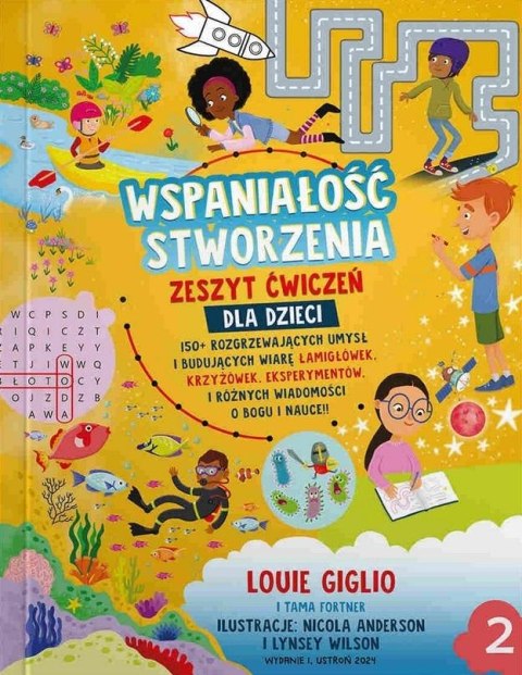 Wspaniałość stworzenia - Zeszyt ćwiczeń cz.2 Wspaniałość stworzenia - Zeszyt ćwiczeń cz.2