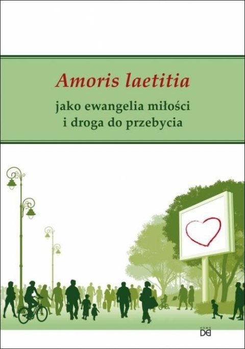 Amoris laetitia jako ewangelia miłości i droga... Amoris laetitia jako ewangelia miłości i droga...