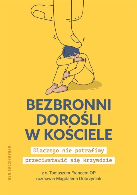 Bezbronni dorośli w Kościele Bezbronni dorośli w Kościele