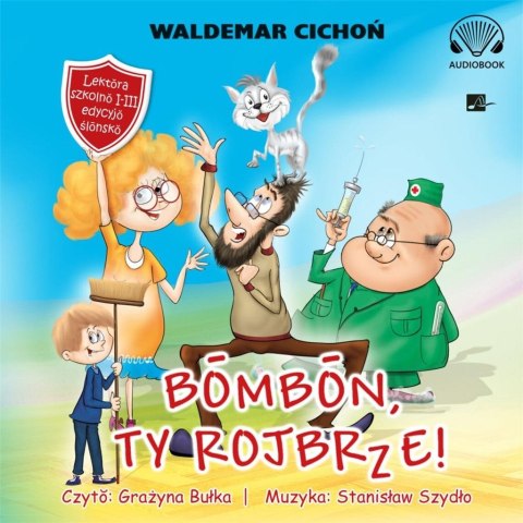 Bombon, Ty rojbrze! (Cukierku, Ty łobuzie!) CD Bombon, Ty rojbrze! (Cukierku, Ty łobuzie!) CD