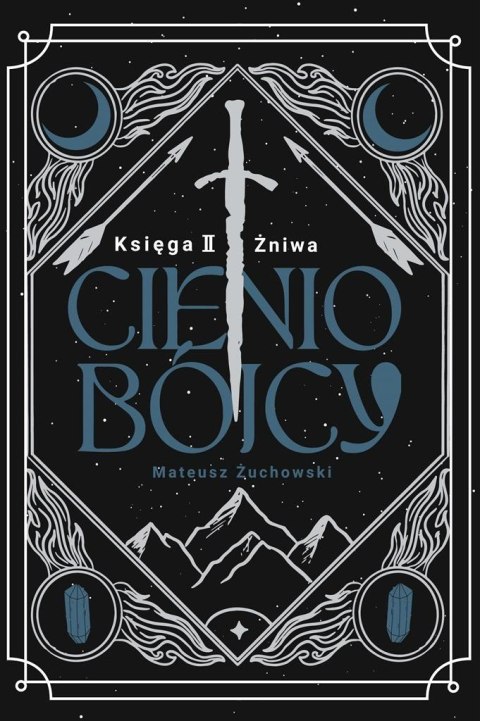 Cieniobójcy. Księga II. Żniwa Cieniobójcy. Księga II. Żniwa