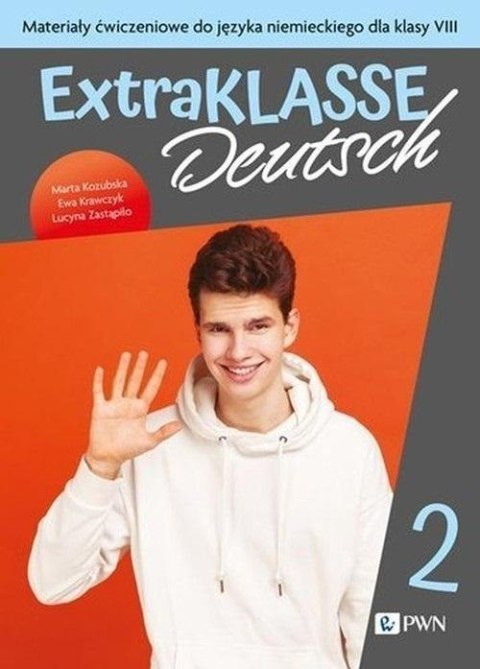 Extraklasse Deutsch 2 Materiały ćwiczeniowe SP8 Extraklasse Deutsch 2 Materiały ćwiczeniowe SP8