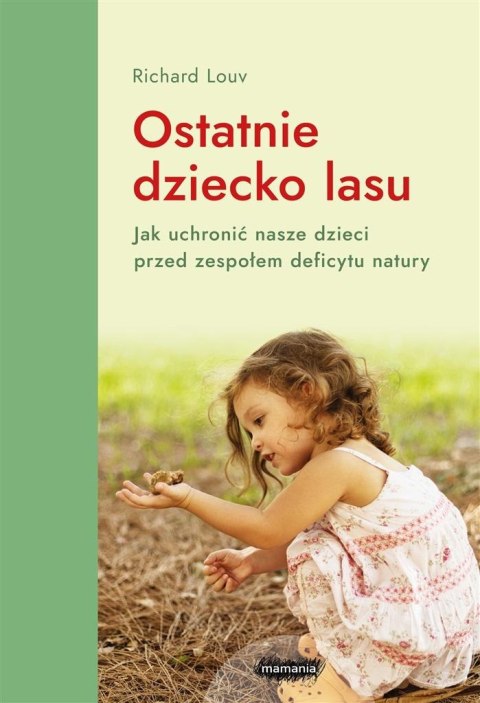 Ostatnie dziecko lasu Ostatnie dziecko lasu