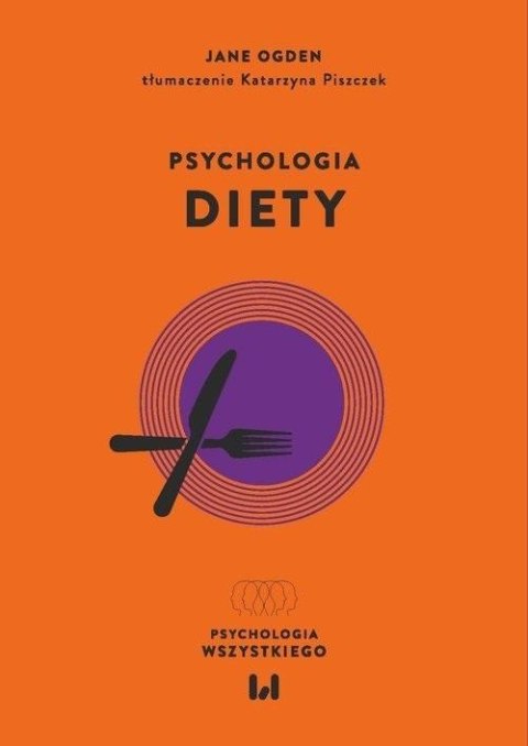 Psychologia diety Psychologia diety