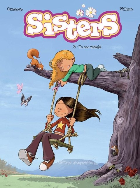 Sisters T.3 To ona zaczęła Sisters T.3 To ona zaczęła