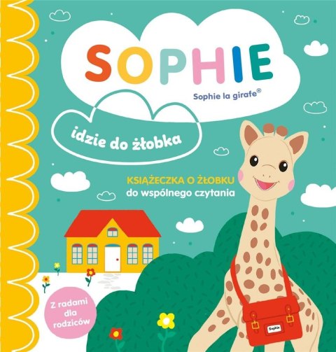 Sophie idzie do żłobka Sophie idzie do żłobka