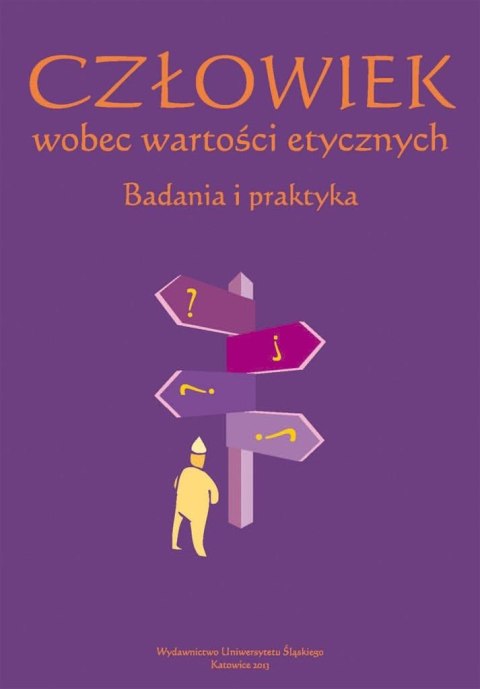 Człowiek wobec wartości etycznych. Badania i ... Człowiek wobec wartości etycznych. Badania i ...