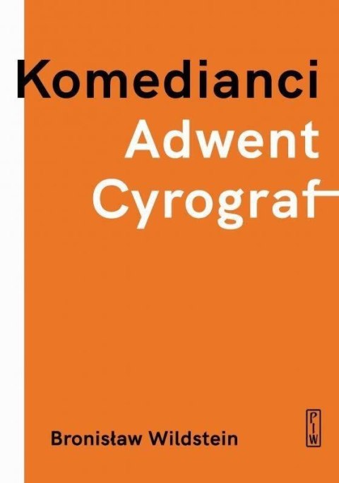 Komedianci, Adwent, Cyrograf Komedianci, Adwent, Cyrograf