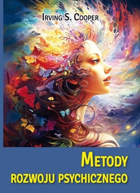 Metody rozwoju psychicznego Metody rozwoju psychicznego