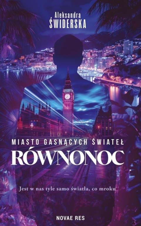 Miasto gasnących świateł T.3 Równonoc Miasto gasnących świateł T.3 Równonoc