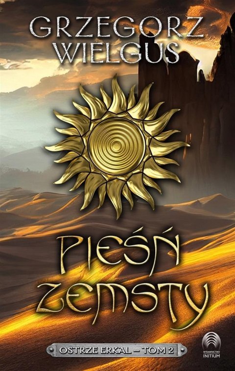 Ostrze Erkal T.2 Pieśń zemsty Ostrze Erkal T.2 Pieśń zemsty