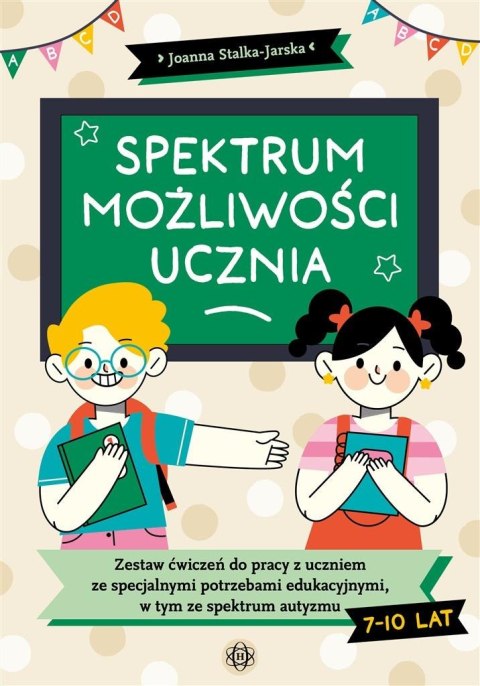 Spektrum możliwości ucznia. Zestaw ćwiczeń do... Spektrum możliwości ucznia. Zestaw ćwiczeń do...