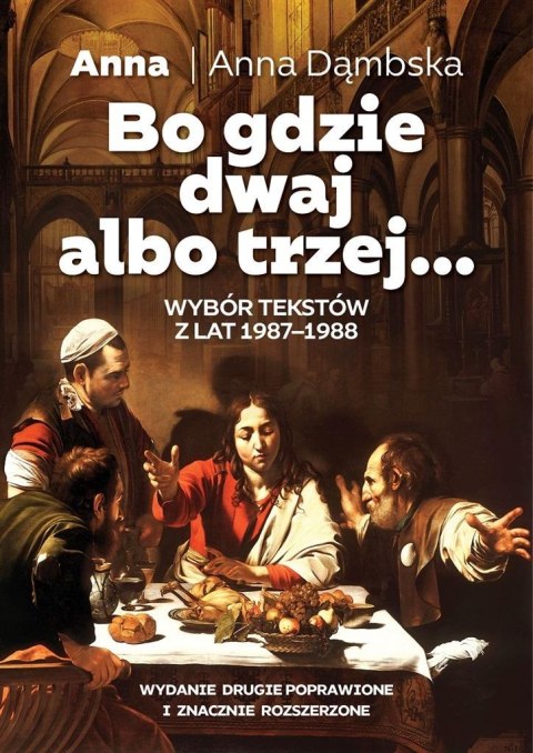Bo gdzie dwaj albo trzej Bo gdzie dwaj albo trzej