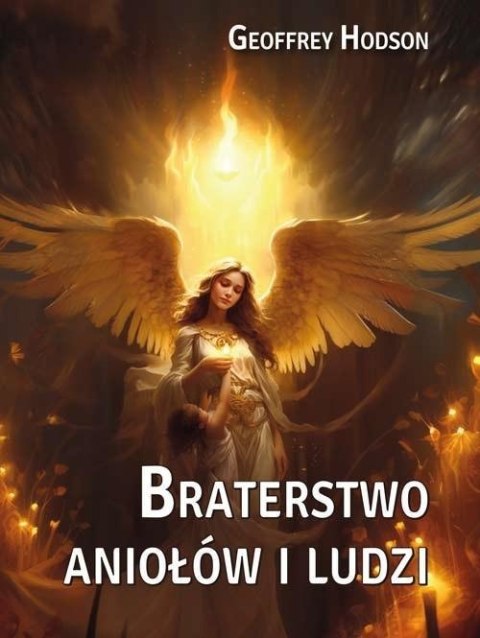 Braterstwo aniołów i ludzi Braterstwo aniołów i ludzi