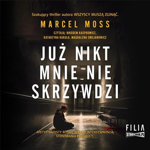 Już nikt mnie nie skrzywdzi audiobook Już nikt mnie nie skrzywdzi audiobook