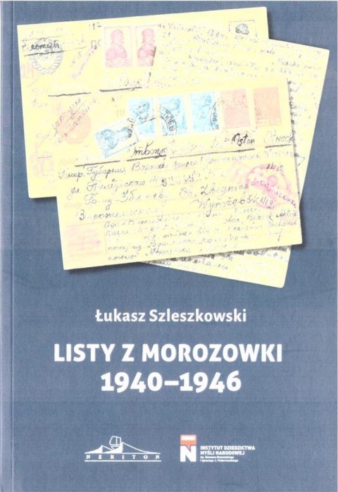Listy z Morozowki 1940-1946 Listy z Morozowki 1940-1946