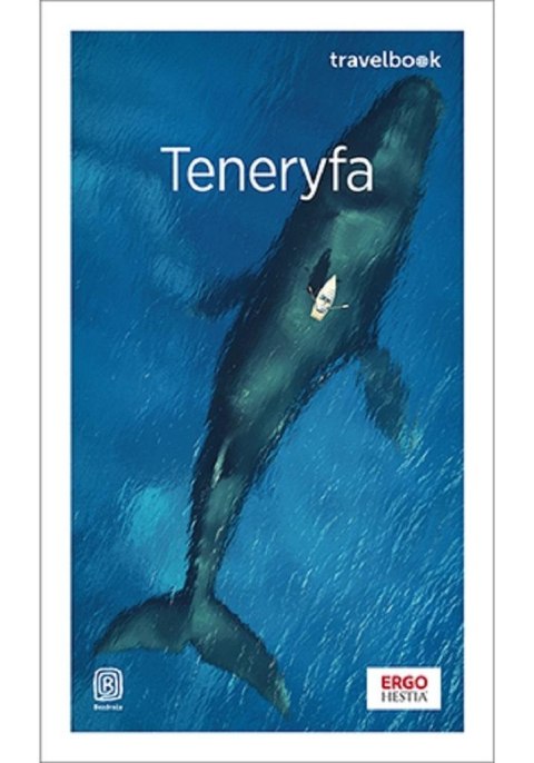 Teneryfa. Travelbook w.4 Teneryfa. Travelbook w.4