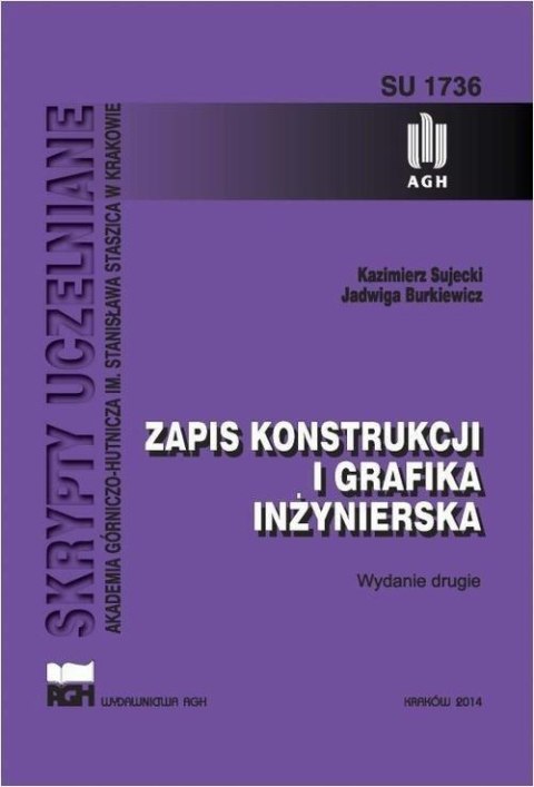 Zapis konstrukcji i grafika inżynierska w.2 Zapis konstrukcji i grafika inżynierska w.2