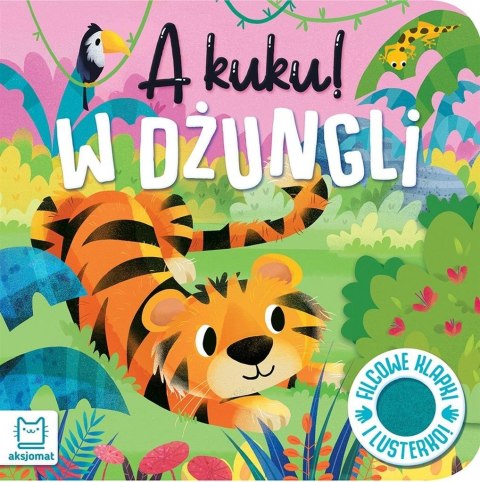 A kuku! W dżungli. Filcowe klapki i lusterko A kuku! W dżungli. Filcowe klapki i lusterko