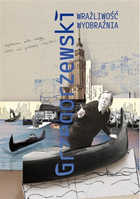 Grzegorzewski. Wrażliwość. Wyobraźnia Grzegorzewski. Wrażliwość. Wyobraźnia