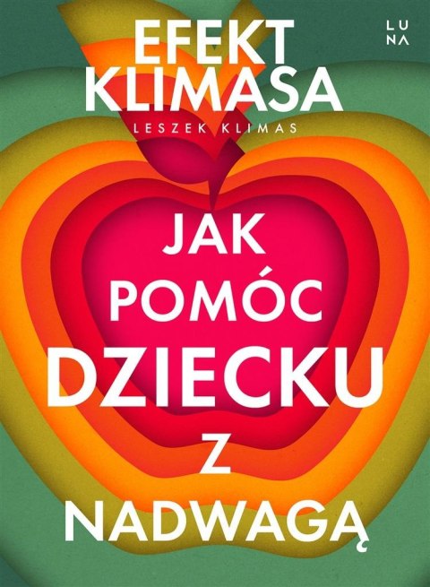 Jak pomóc dziecku z nadwagą. Efekt Klimasa Jak pomóc dziecku z nadwagą. Efekt Klimasa