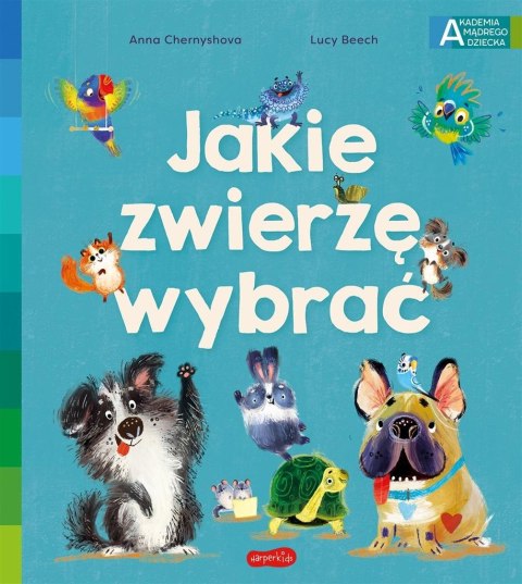 Jakie zwierzę wybrać Jakie zwierzę wybrać