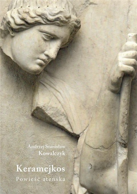Keramejkos. Powieść ateńska Keramejkos. Powieść ateńska