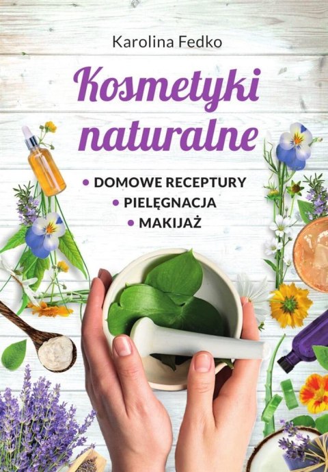 Kosmetyki naturalne Kosmetyki naturalne