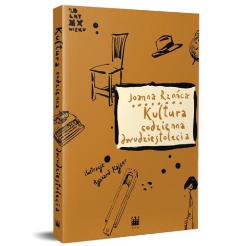 Kultura codzienna dwudziestolecia Kultura codzienna dwudziestolecia