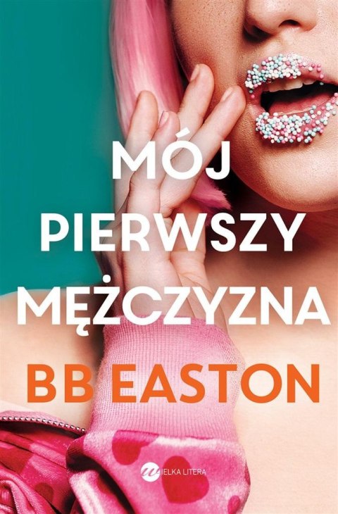 Mój pierwszy mężczyzna Mój pierwszy mężczyzna