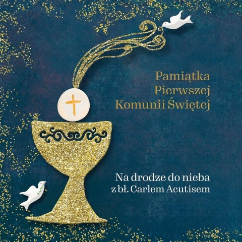 Pamiątka Pierwszej Komunii Świętej Pamiątka Pierwszej Komunii Świętej