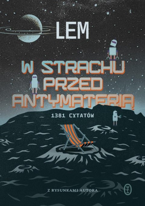 W strachu przed antymaterią. 1381 cytatów W strachu przed antymaterią. 1381 cytatów