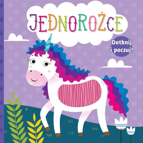 Dotknij i poczuj. Jednorożce Dotknij i poczuj. Jednorożce