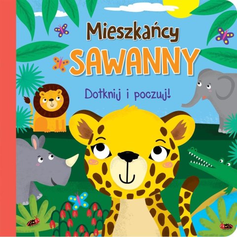 Dotknij i poczuj - Mieszkańcy sawanny Dotknij i poczuj - Mieszkańcy sawanny